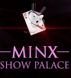 Minx Show Palace – Des Moines